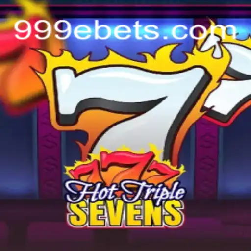 Explorando o Mundo Vibrante de HotTripleSevens no Universo 999E.COM